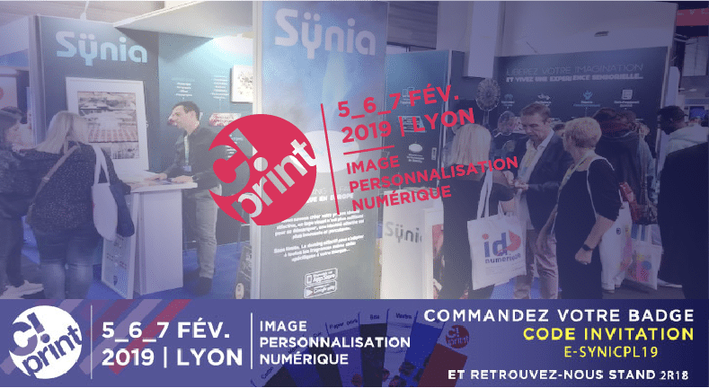 Sÿnia participe à C!Print Lyon du 5 au 7 février 2019